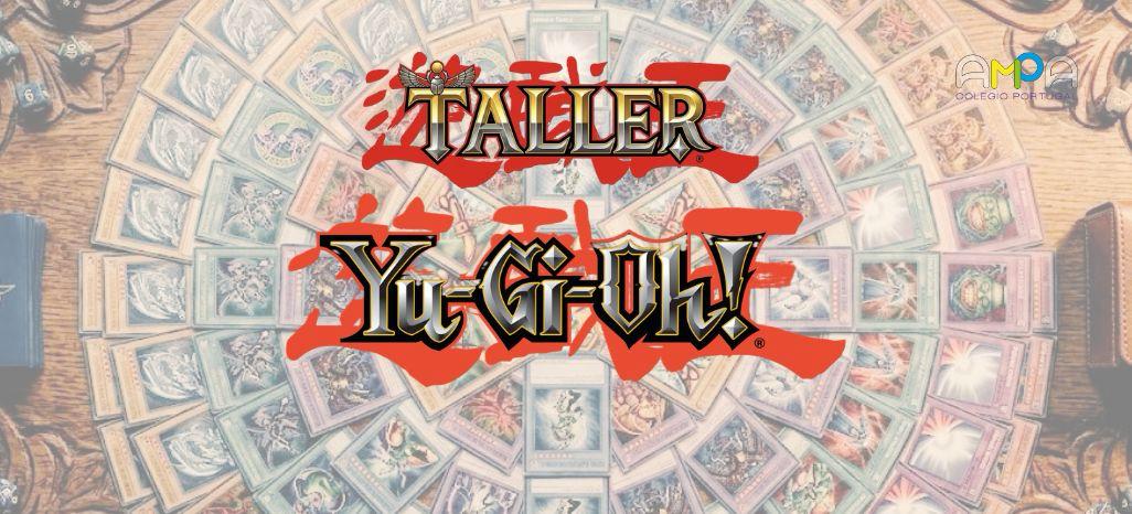 Vuelven los talleres de Yu-Gi-Oh!